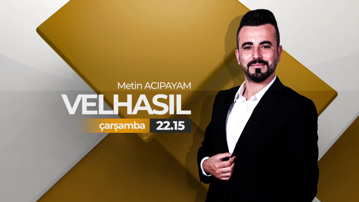 VELHASIL - YENİ PROGRAM - HER ÇARŞAMBA 22.15